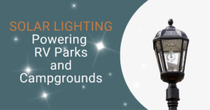 solar lighting save money rv park campground
